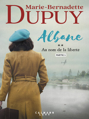 cover image of Albane, T2--Au nom de la liberté--partie 1